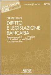Elementi di diritto e legislazione bancaria edito da Edizioni Giuridiche Simone