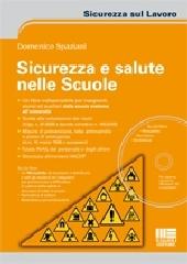 Sicurezza e salute nelle scuole. Con CD-ROM di Domenico Spaziani edito da Maggioli Editore