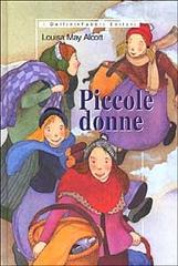 Piccole donne di Louisa May Alcott edito da Fabbri