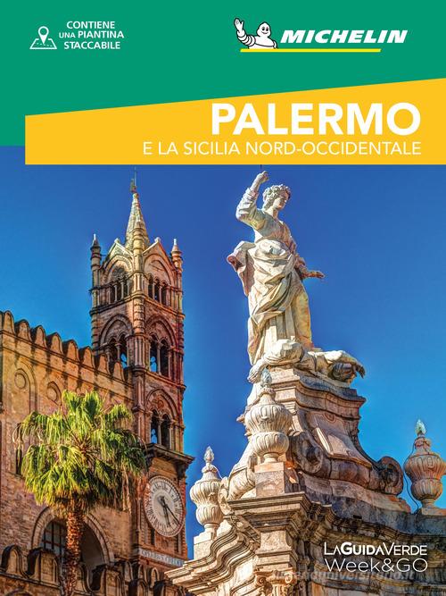 Palermo e la Sicilia nord-occidentale. Con cartina edito da White Star