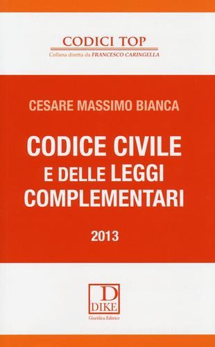 Codice civile e leggi complementari di Cesare Massimo Bianca edito da Dike Giuridica Editrice