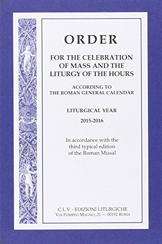 Order for the celebration mass and liturgy hours 2015-2016 edito da CLV