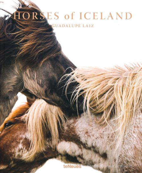 Horses of Iceland. Ediz. inglese, tedesca e francese di Guadalupe Laiz edito da TeNeues