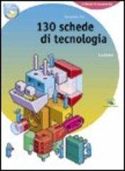 130 schede di tecnologia di Giampietro Paci edito da Zanichelli