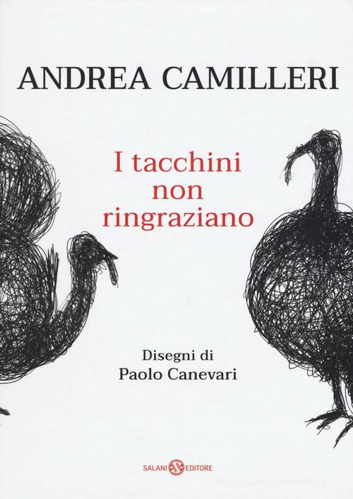 I tacchini non ringraziano di Andrea Camilleri edito da Salani