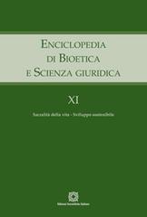 Enciclopedia di bioetica e scienza giuridica vol.11 edito da Edizioni Scientifiche Italiane