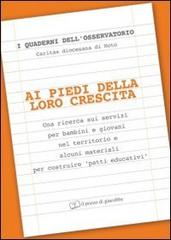 Ai piedi della loro crescita. Una ricerca sui servizi per bambini e giovani nel territorio edito da Il Pozzo di Giacobbe