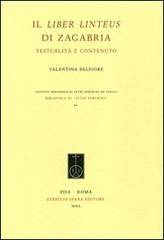 Il Liber linteus di Zagabria. Testualità e contenuto di Valentina Belfiore edito da Fabrizio Serra Editore