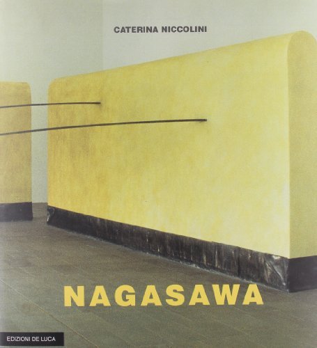 Nagasawa tra cielo e terra. Catalogo ragionato delle opere dal 1968 al 1996 edito da De Luca Editori d'Arte