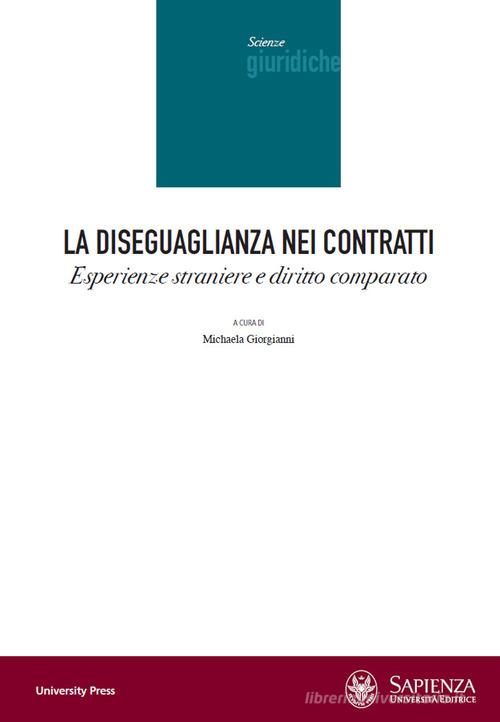 La diseguaglianza nei contratti. Esperienze straniere e diritto comparato edito da Università La Sapienza
