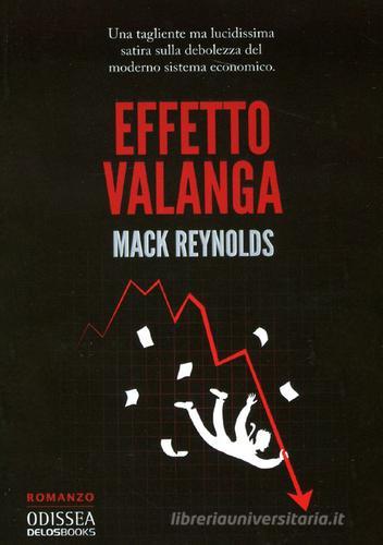 Effetto valanga di Mack Reynolds edito da Delos Books