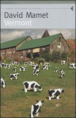 Vermont di David Mamet edito da Feltrinelli