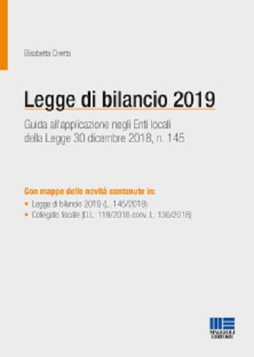 La legge di bilancio 2019 di Elisabetta Civetta edito da Maggioli Editore