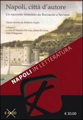 Napoli città d'autore. Un racconto letterario da Boccaccio a Saviano edito da Cento Autori
