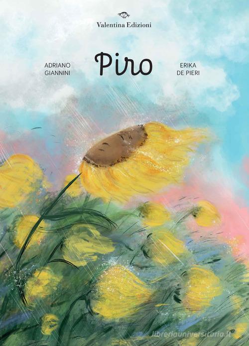 Piro di Adriano Giannini edito da Valentina Edizioni