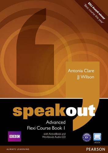 Speakout. Advanced flexi. Student's book. Con espansione online. Per le Scuole superiori vol.1 edito da Pearson Longman