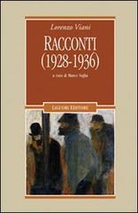 Racconti (1928-1936) di Lorenzo Viani edito da Liguori
