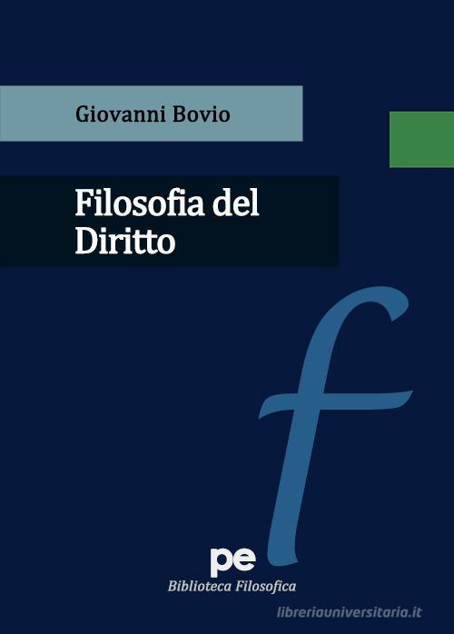 Filosofia del Diritto di Giovanni Bovio edito da Primiceri Editore