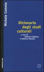 Dizionario degli studi culturali di Michele Cometa edito da Booklet Milano