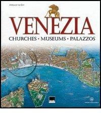 Venezia. Churches, Museums, Palazzos di Paola Scibilia edito da Vianello Libri