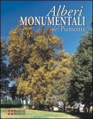 Alberi monumentali del Piemonte edito da L'Artistica Editrice