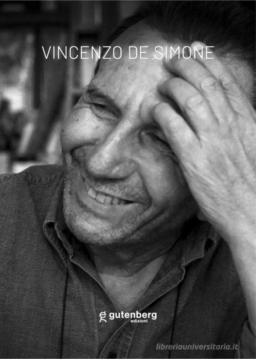 Vincenzo De Simone. Teatro contadino, arte come sociale edito da Gutenberg Edizioni
