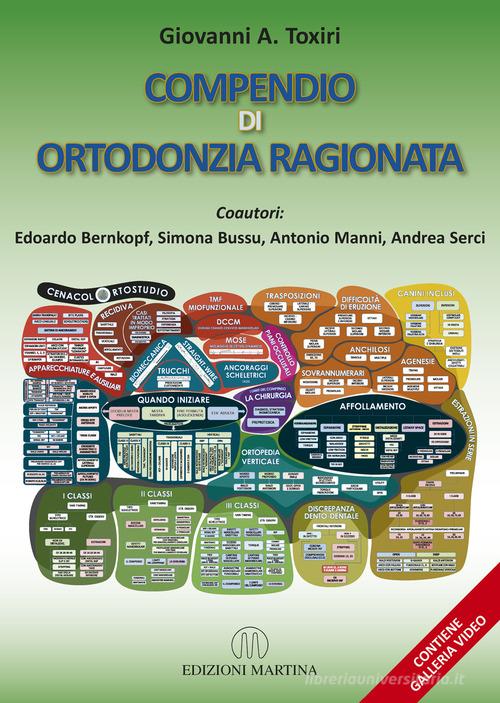 Compendio di ortodonzia ragionata. Con QR Code di G. A. Toxiri edito da Martina