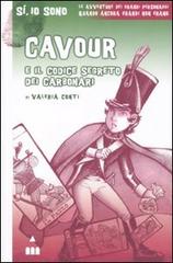 Cavour e il codice segreto dei carbonari di Valeria Conti edito da Lapis