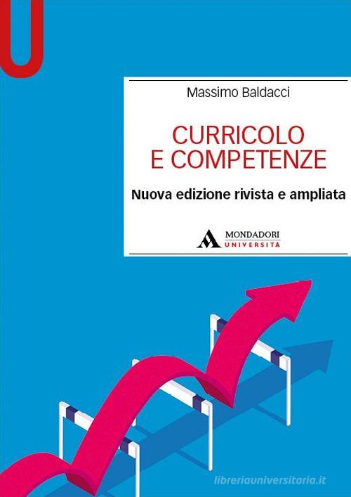 Curricolo e competenze di Massimo Baldacci edito da Mondadori Università