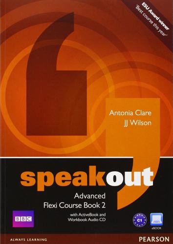 Speakout. Advanced flexi. Student's book. Con espansione online. Per le Scuole superiori vol.2 edito da Pearson Longman