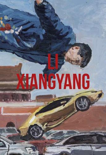 Li Xiangyang. Respiro di Gianluca Marziani edito da Cambi