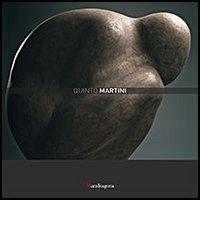 Quinto Martini. Catalogo della mostra (San Pietroburgo, 24 maggio-30 giugno 2013). Ediz. italiana e russa edito da Mandragora