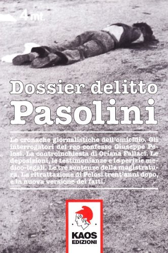 Dossier delitto Pasolini edito da Kaos