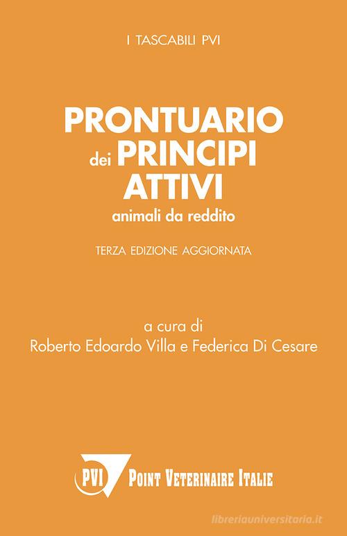 Prontuario dei principi attivi. Animali da reddito edito da Le Point Vétérinaire Italie