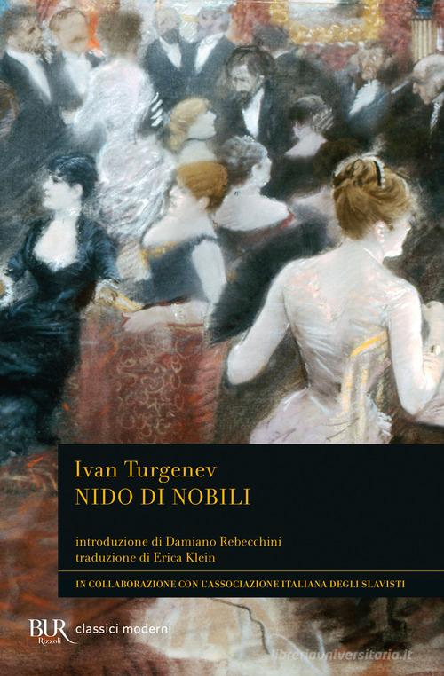 Nido di nobili di Ivan Turgenev edito da Rizzoli