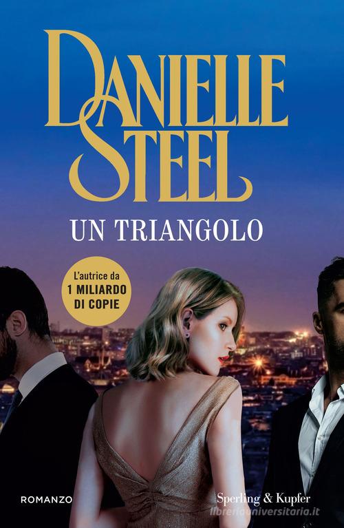 Libro Un triangolo di Danielle Steel Pandora di Sperling & Kupfer