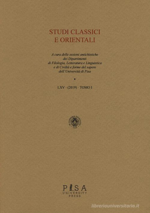 Studi classici orientali (2019) vol.65.1 edito da Pisa University Press