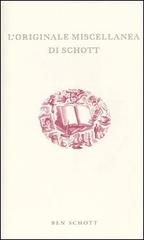 L' originale miscellanea di Schott di Ben Schott edito da Sonzogno