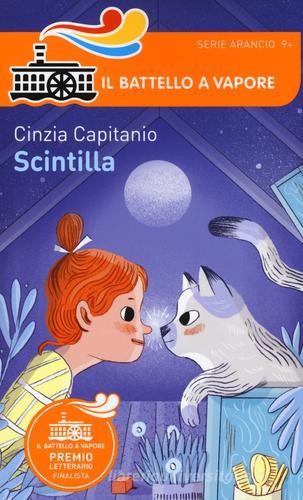 Scintilla di Cinzia Capitanio edito da Piemme