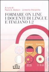 Formare on line i docenti di lingue e italiano L2 edito da UTET Università