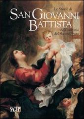 Le storie di san Giovanni Battista dell'oratorio del santo Cristo edito da SAGEP