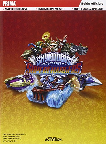 Skylanders supercharges. Guida strategica ufficiale edito da Multiplayer Edizioni