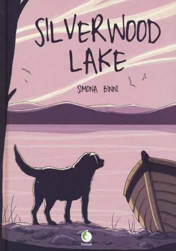 Silverwood lake di Simona Binni edito da Tunué