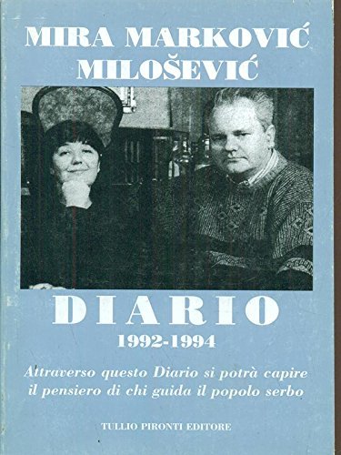 Diario (1992-1994) di Mira Markovic edito da Tullio Pironti