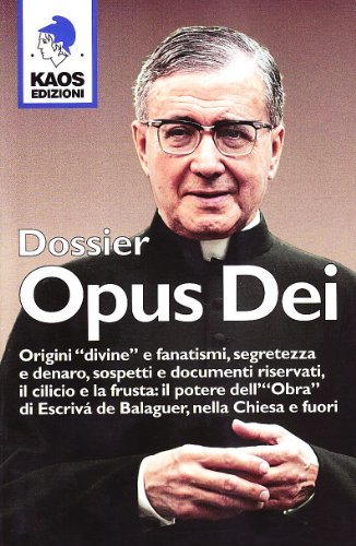 Dossier Opus Dei edito da Kaos