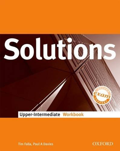 Solutions. Upper intermediate. Workbook. Per le Scuole superiori edito da Oxford University Press