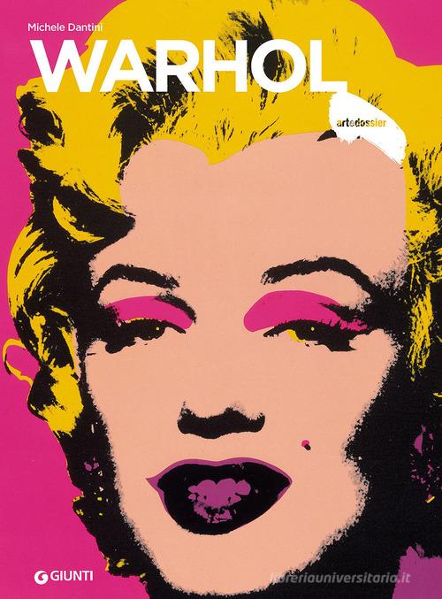 Warhol. Ediz. illustrata di Michele Dantini edito da Giunti Editore
