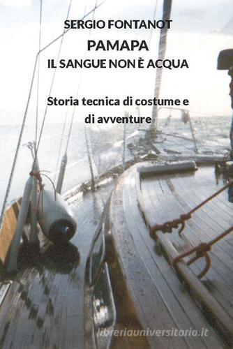 PaMaPa il sangue non è acqua. Storia tecnica di costume e di avventure di Sergio Fontanot edito da CTL (Livorno)