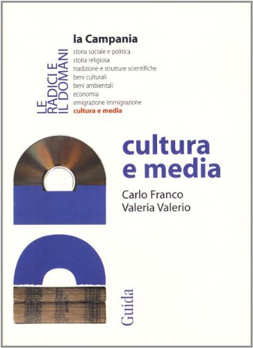 Cultura e media di Franco Carlo, Valeria Valerio edito da Guida