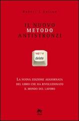 Il nuovo metodo antistronzi di Robert I. Sutton edito da Elliot